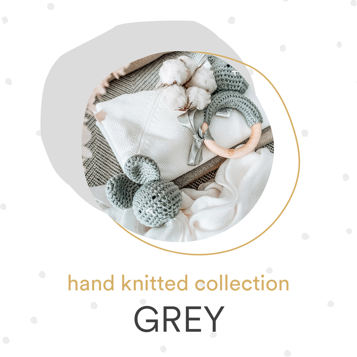 Hand knitted collection - Grey