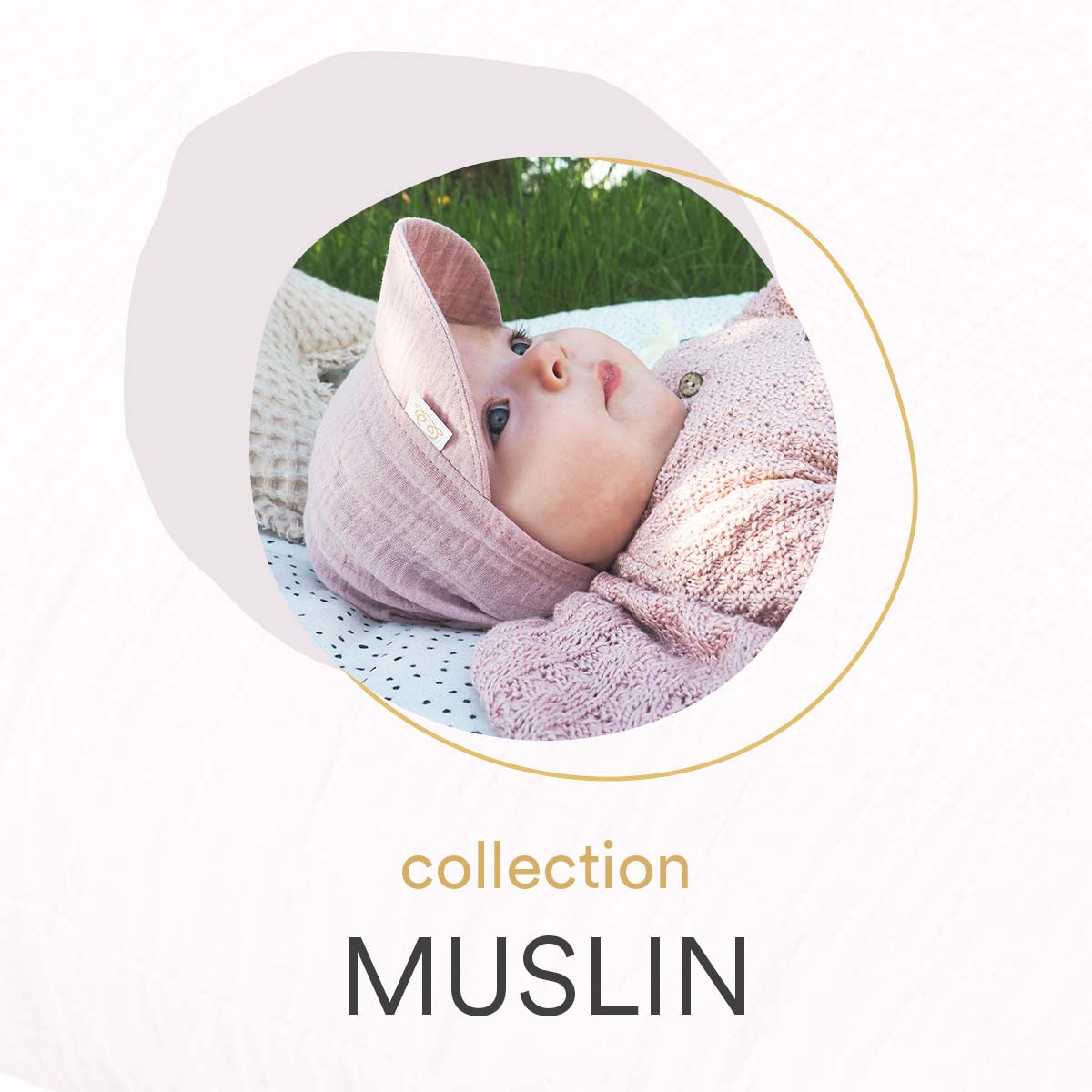 Muslin collection